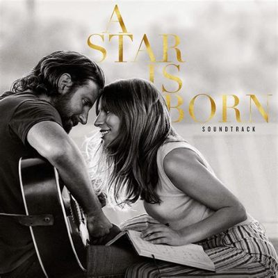 A Star Is Born! Musiikkilegendaa ja rakkautta myrskyisästä Hollywood-maailmasta