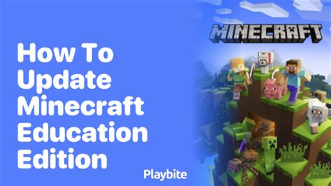 How to Update Minecraft Education Edition: A Journey Through Digital Evolution and Creative Pedagogy