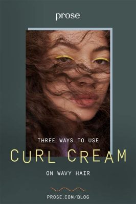 prose curl cream how to use: a dance of texture and time